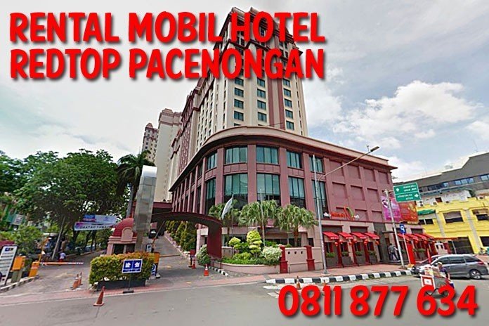 Sewa Rental Mobil dekat Hotel Redtop Jakarta Unit Lengkap Harga Murah Sewa Rental Mobil dekat Hotel Redtop Jakarta Unit Lengkap Harga Murah