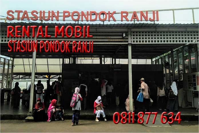Sewa Rental Mobil di Stasiun Pondok Ranji Harga Murah Unit Lengkap Free Driver